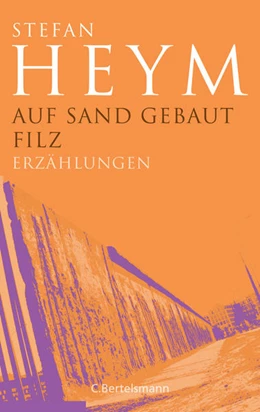 Abbildung von Heym | Auf Sand gebaut - Filz | 1. Auflage | 2021 | beck-shop.de