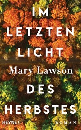 Abbildung von Lawson | Im letzten Licht des Herbstes | 1. Auflage | 2021 | beck-shop.de
