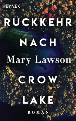 Abbildung von Lawson | Rückkehr nach Crow Lake | 1. Auflage | 2021 | beck-shop.de