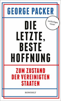 Abbildung von Packer | Die letzte beste Hoffnung | 1. Auflage | 2021 | beck-shop.de