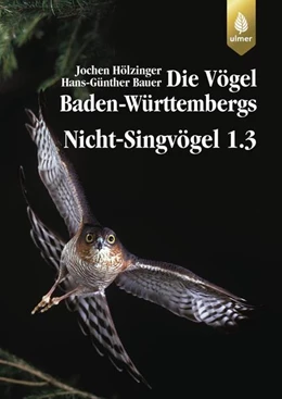 Abbildung von Hölzinger / Bauer | Die Vögel Baden-Württembergs Bd. 2.1.2: Nicht-Singvögel 1.3 | 1. Auflage | 2021 | beck-shop.de
