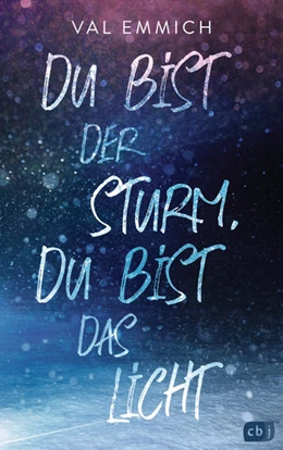 Abbildung von Emmich | Du bist der Sturm, du bist das Licht | 1. Auflage | 2021 | beck-shop.de