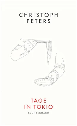 Abbildung von Peters | Tage in Tokio | 1. Auflage | 2021 | beck-shop.de