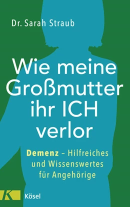 Abbildung von Straub | Wie meine Großmutter ihr Ich verlor | 1. Auflage | 2021 | beck-shop.de