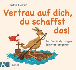 Abbildung von Heller | Vertrau auf dich, du schaffst das! | 1. Auflage | 2021 | beck-shop.de