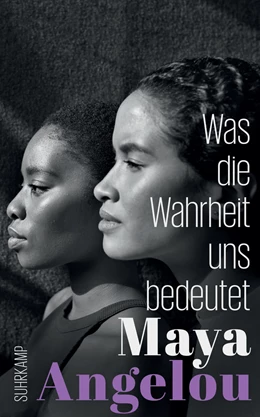 Abbildung von Angelou | Was die Wahrheit uns bedeutet | 1. Auflage | 2022 | beck-shop.de