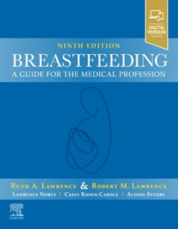 Abbildung von Lawrence | Breastfeeding | 9. Auflage | 2021 | beck-shop.de