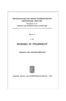 Abbildung von Barfuss / Lehne | Referate u.Diskussionsbeitr. Ermessen im Steuerrecht | 1. Auflage | 1972 | beck-shop.de