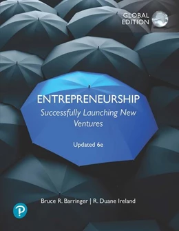 Abbildung von Barringer / Ireland | Entrepreneurship: Successfully Launching New Ventures, Updated Global Edition | 6. Auflage | 2021 | beck-shop.de