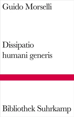 Abbildung von Morselli | Dissipatio humani generis | 1. Auflage | 2021 | beck-shop.de