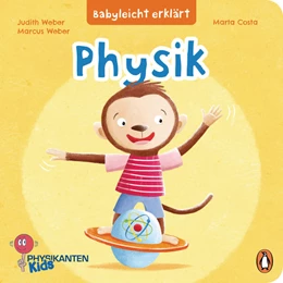 Abbildung von Weber | Babyleicht erklärt: Physik | 1. Auflage | 2021 | beck-shop.de