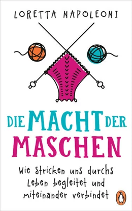 Abbildung von Napoleoni | Die Macht der Maschen | 1. Auflage | 2021 | beck-shop.de