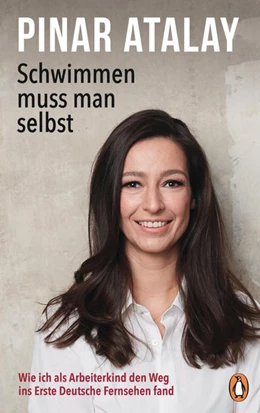 Abbildung von Atalay | Schwimmen muss man selbst | 1. Auflage | 2021 | beck-shop.de