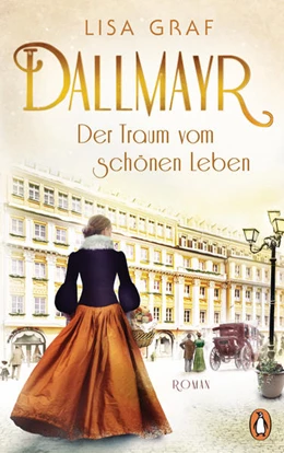 Abbildung von Graf | Dallmayr. Der Traum vom schönen Leben | 1. Auflage | 2021 | beck-shop.de