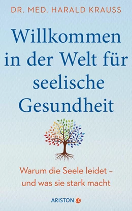 Abbildung von Krauß | Willkommen in der Welt für seelische Gesundheit | 1. Auflage | 2021 | beck-shop.de