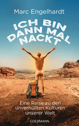 Abbildung von Engelhardt | Ich bin dann mal nackt | 1. Auflage | 2021 | beck-shop.de