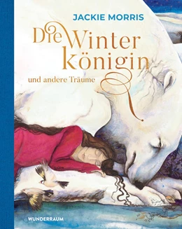 Abbildung von Morris | Die Winterkönigin und andere Träume | 1. Auflage | 2021 | beck-shop.de