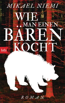 Abbildung von Niemi | Wie man einen Bären kocht | 1. Auflage | 2021 | beck-shop.de