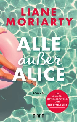 Abbildung von Moriarty | Alle außer Alice | 1. Auflage | 2021 | beck-shop.de