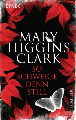 Abbildung von Higgins Clark | So schweige denn still | 1. Auflage | 2022 | beck-shop.de