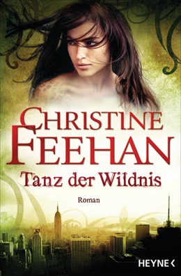 Abbildung von Feehan | Tanz der Wildnis | 1. Auflage | 2022 | beck-shop.de
