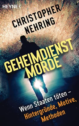 Abbildung von Nehring | Geheimdienstmorde | 1. Auflage | 2022 | beck-shop.de