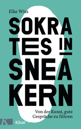 Abbildung von Wiss | Sokrates in Sneakern | 1. Auflage | 2021 | beck-shop.de