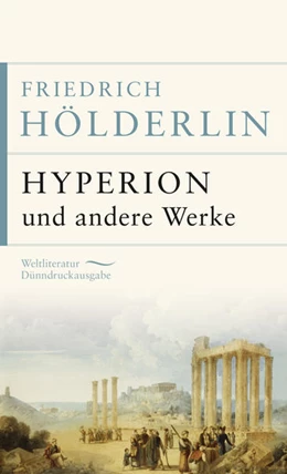 Abbildung von Hölderlin | Hyperion und andere Werke | 1. Auflage | 2021 | beck-shop.de