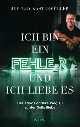 Abbildung von Kastenmüller | Ich bin ein Fehler - und ich liebe es | 1. Auflage | 2021 | beck-shop.de