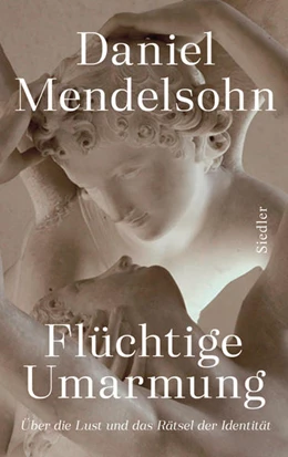 Abbildung von Mendelsohn | Flüchtige Umarmung | 1. Auflage | 2021 | beck-shop.de
