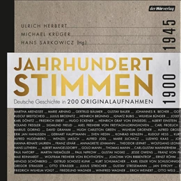 Abbildung von Herbert / Krüger | Jahrhundertstimmen 1900-1945 - Deutsche Geschichte in über 200 Originalaufnahmen | 1. Auflage | 2021 | beck-shop.de