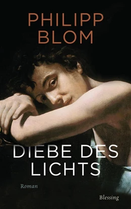 Abbildung von Blom | Diebe des Lichts | 1. Auflage | 2021 | beck-shop.de