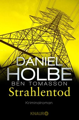 Abbildung von Holbe / Tomasson | Strahlentod | 1. Auflage | 2021 | beck-shop.de