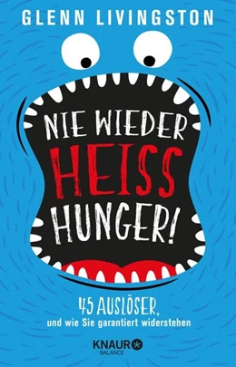 Abbildung von Livingston | Schluss mit Heißhunger! | 1. Auflage | 2021 | beck-shop.de