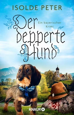 Abbildung von Peter | Der depperte Hund | 1. Auflage | 2021 | beck-shop.de