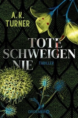 Abbildung von Turner | Tote schweigen nie | 1. Auflage | 2021 | beck-shop.de