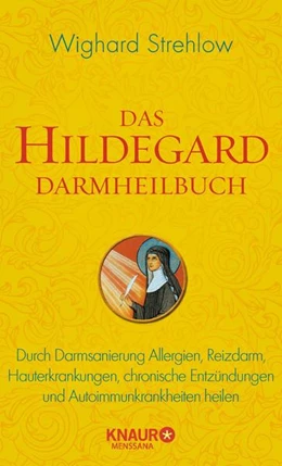 Abbildung von Strehlow | Das Hildegard Darmheilbuch | 1. Auflage | 2021 | beck-shop.de