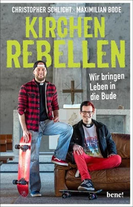 Abbildung von Schlicht / Bode | Kirchenrebellen | 1. Auflage | 2021 | beck-shop.de