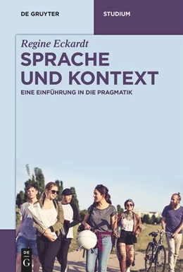 Abbildung von Eckardt | Sprache und Kontext | 1. Auflage | 2021 | beck-shop.de