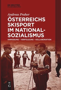 Abbildung von Praher | Österreichs Skisport im Nationalsozialismus | 1. Auflage | 2021 | beck-shop.de