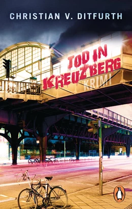 Abbildung von Ditfurth | Tod in Kreuzberg | 1. Auflage | 2021 | beck-shop.de