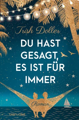 Abbildung von Doller | Du hast gesagt, es ist für immer | 1. Auflage | 2021 | beck-shop.de