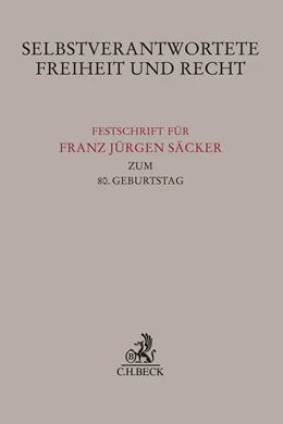 Abbildung von Selbstverantwortete Freiheit und Recht | 1. Auflage | 2021 | beck-shop.de