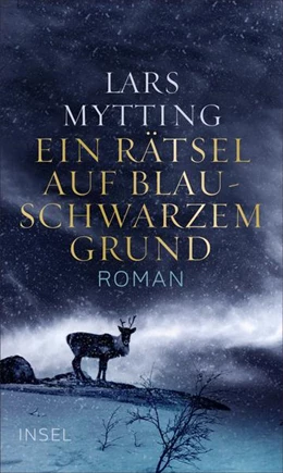 Abbildung von Mytting | Ein Rätsel auf blauschwarzem Grund | 1. Auflage | 2021 | beck-shop.de