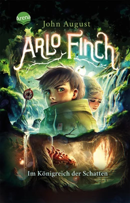 Abbildung von August | Arlo Finch (3). Im Königreich der Schatten | 1. Auflage | 2021 | beck-shop.de