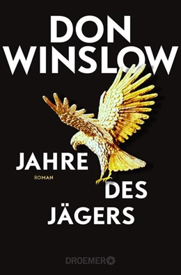 Abbildung von Winslow | Jahre des Jägers | 1. Auflage | 2021 | beck-shop.de