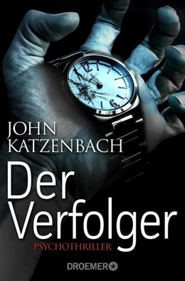 Abbildung von Katzenbach | Der Verfolger | 1. Auflage | 2022 | beck-shop.de