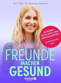Abbildung von Scheuermann | Freunde machen gesund | 2. Auflage | 2021 | beck-shop.de
