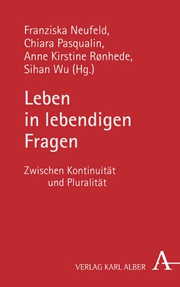 Abbildung von Pasqualin / Rönhede | Leben in lebendigen Fragen | 1. Auflage | 2021 | beck-shop.de