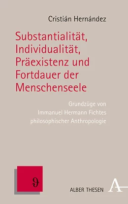 Abbildung von Hernández Maturana | Substantialität, Individualität, Präexistenz und Fortdauer der Menschenseele | 1. Auflage | 2022 | beck-shop.de